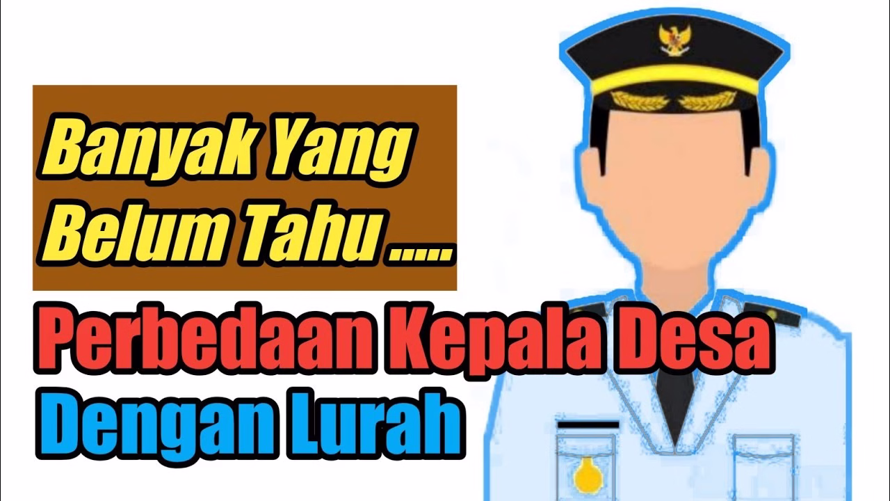Kades vs lurah