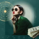 Zodiac signs struggle money destined rich 2