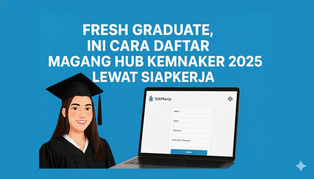 Panduan Lengkap dan Resmi Cara Cek Status Lamaran Magang Hub Kemnaker Batch 3 Lewat SIAPKerja