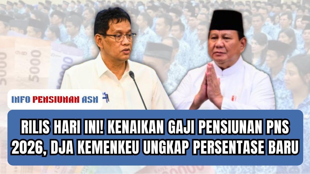RILIS HARI INI! Update Kenaikan Gaji Pensiunan PNS, TNI, dan Polri 2026: DJA Kemenkeu Beri Penjelasan Soal Usulan Baru