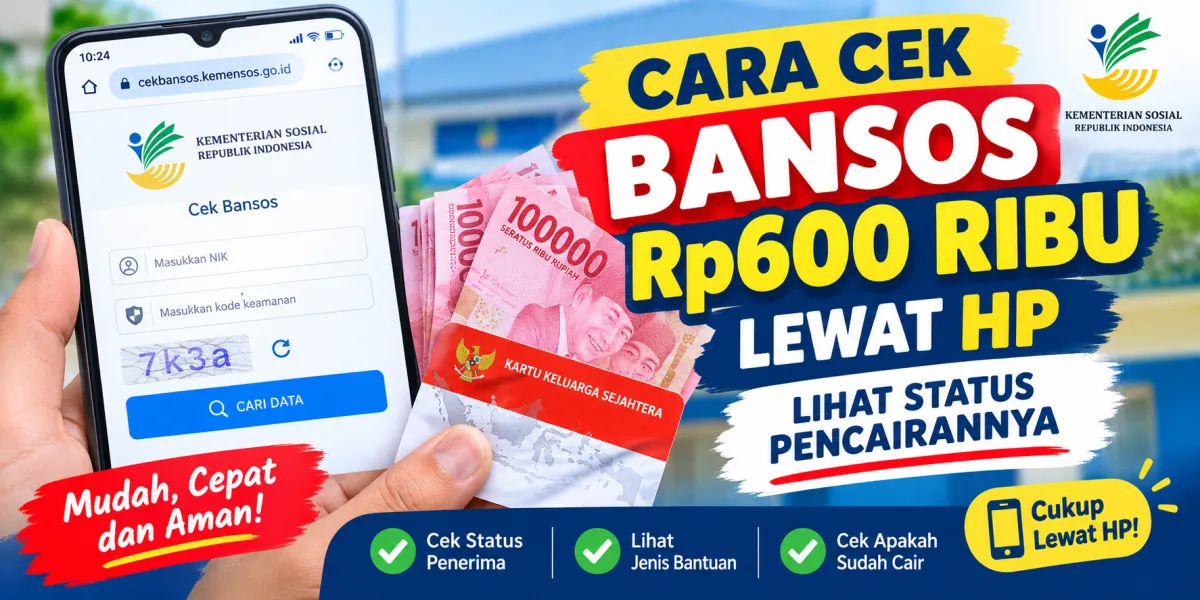 Cara Cek Bansos Rp600.000 Pakai NIK KTP, Bisa Dilihat Lewat HP
