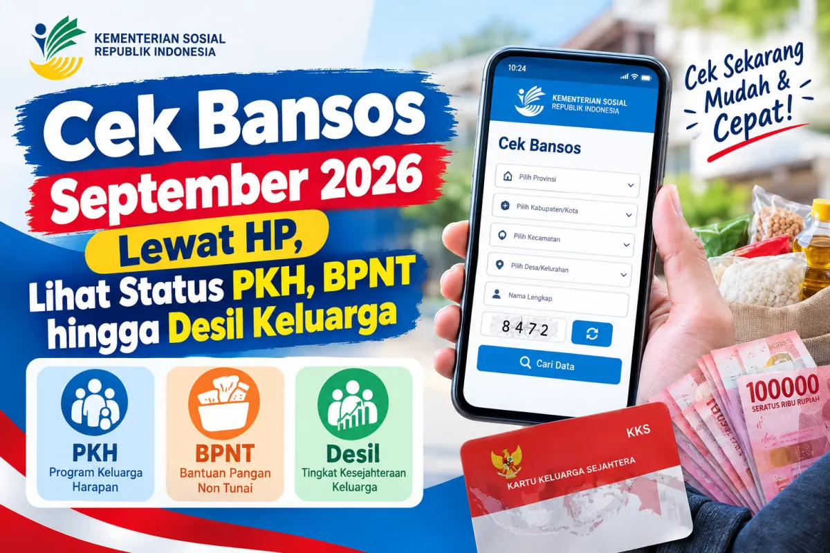 Cek Bansos September 2026 Lewat HP, Lihat Status PKH, BPNT hingga Desil Keluarga