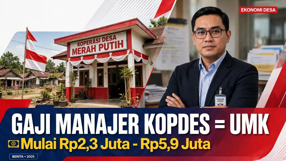 Terungkap! Gaji Manajer Kopdes Merah Putih Rp2,32 Juta - Rp5,99 Juta, Tergantung Wilayah