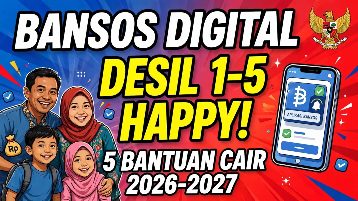 Warga Desil 1-5 Tersenyum Lebar! Pemerintah Siapkan Bansos Digital, 5 Bantuan Tetap Cair dengan Mekanisme Baru hingga Akhir 2026 dan Berlanjut 2027