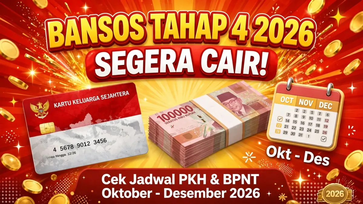 Bansos Tahap 4 2026 Segera Cair, Cek Jadwal PKH dan BPNT Oktober-Desember