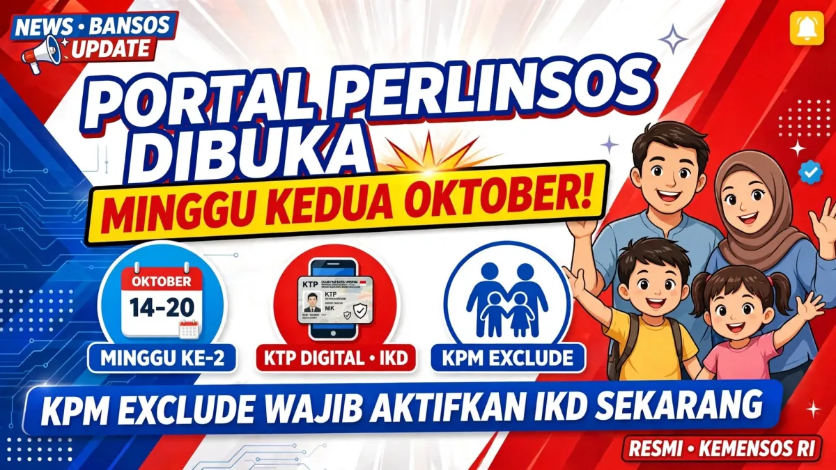 Portal Perlinsos Dibuka Minggu Kedua Oktober! KPM Exclude Wajib Aktifkan IKD Sekarang