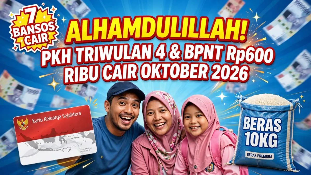 Alhamdulillah, PKH Triwulan 4 & BPNT Rp600 Ribu Mulai Cair Oktober Ini - Ini Daftar Lengkapnya