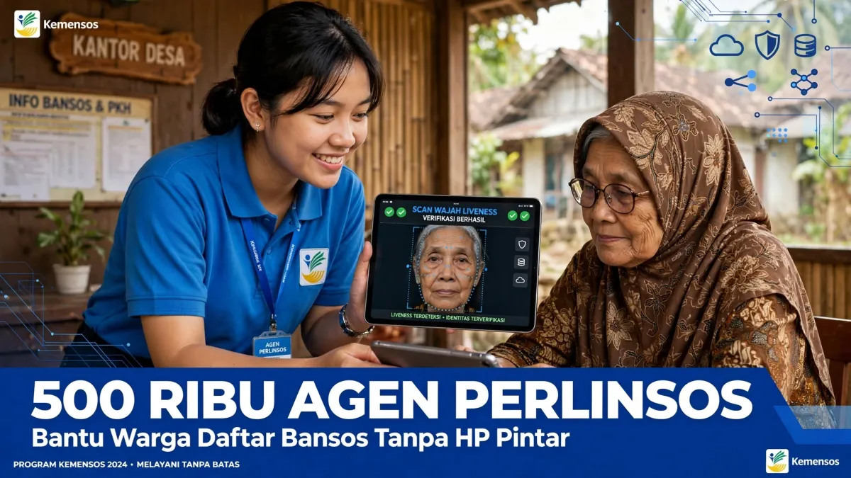 Kemensos Kerahkan 500 Ribu Agen Perlinsos untuk Bantu Warga Daftar Bansos Digital Tanpa HP Pintar