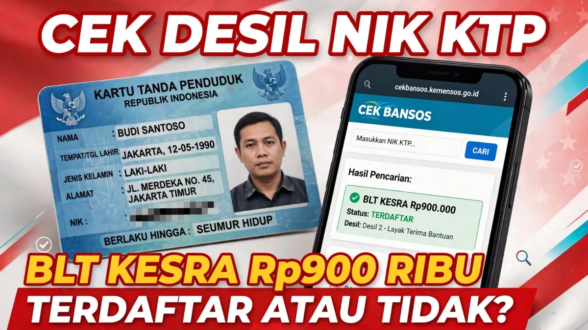 BLT Kesra Rp900 Ribu Cair Lagi? Cek Desil DTSEN Pakai NIK KTP di Sini