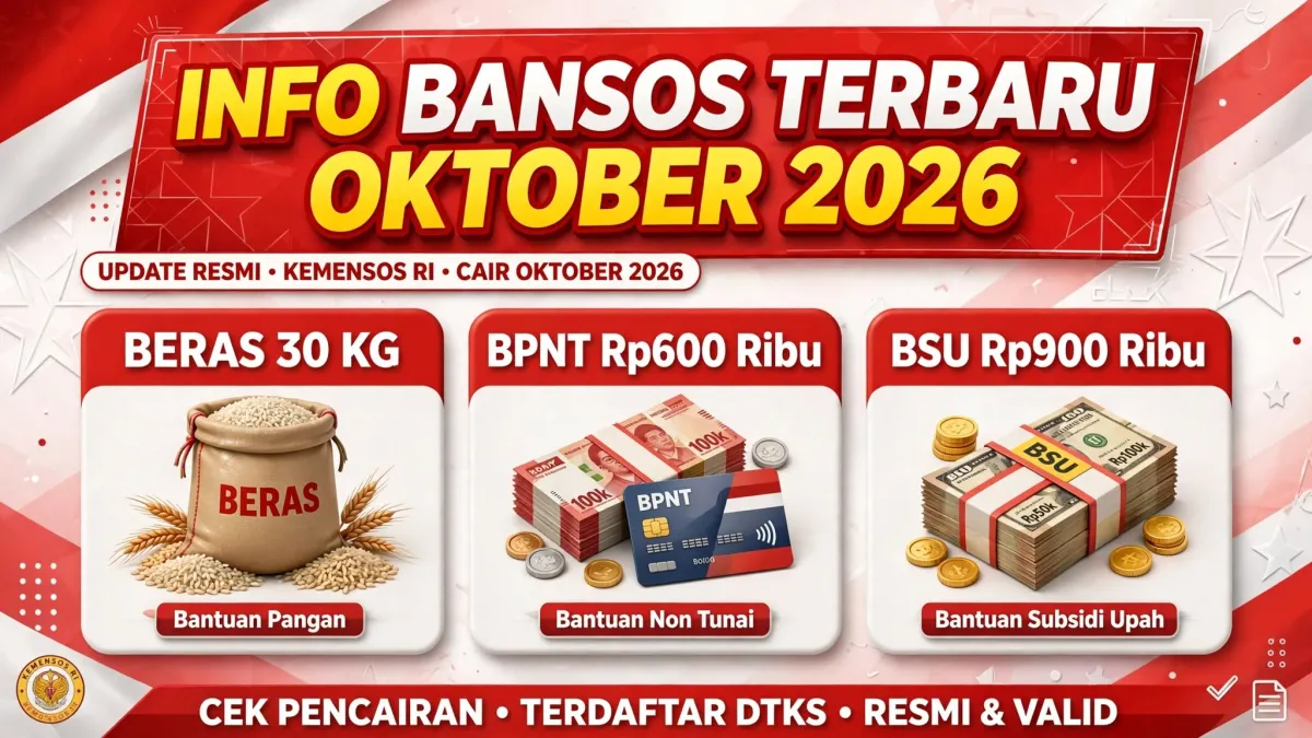 Info Bansos Terbaru Oktober 2026: Beras 30 Kg, BPNT Rp600 Ribu, dan BSU Rp900 Ribu