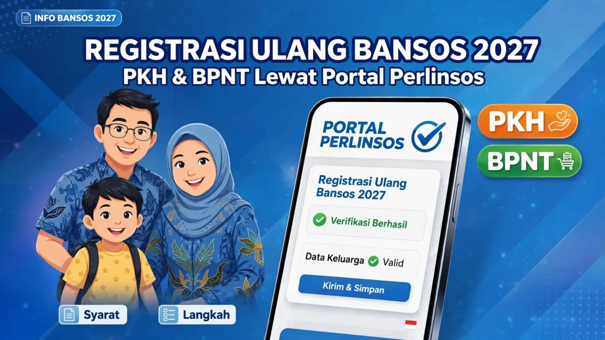 Cara Registrasi Ulang Bansos 2027 PKH dan BPNT Lewat Portal Perlinsos, Ini Syarat dan Langkahnya