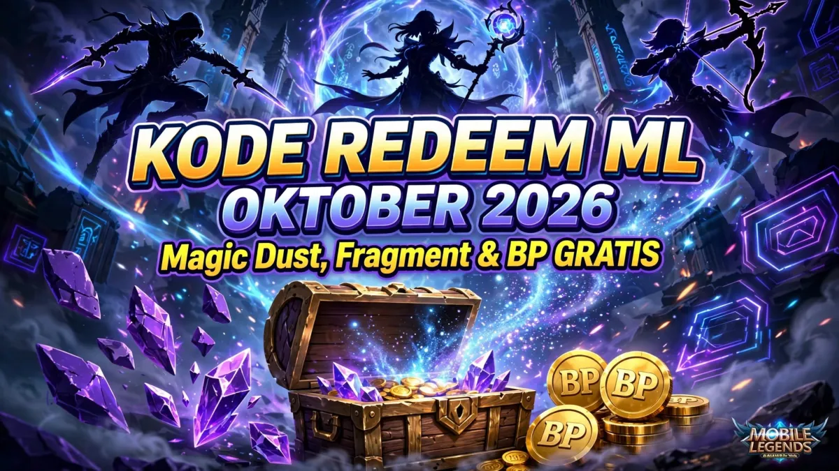 Daftar Lengkap Kode Redeem Mobile Legends Oktober 2026: Magic Dust, Fragment & BP Gratis