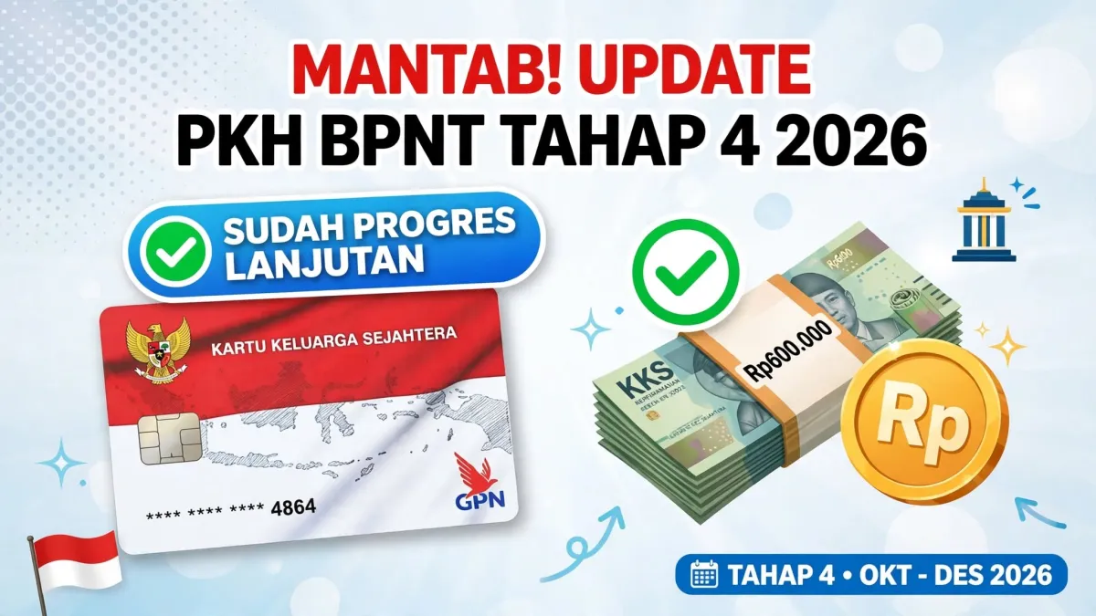MANTAB! Update Status PKH BPNT Tahap 4 2026 Hari Ini 29 Oktober - Sudah Ada Progres Lanjutan
