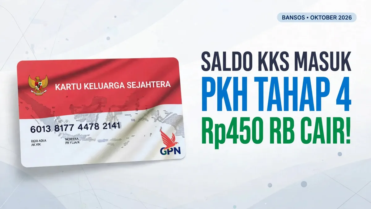 UPDATE SALDO KKS PKH HARI INI 29 OKTOBER 2026 - Benarkah Tahap 4 Sudah Cair? Plus Saldo Rp450 Ribu!